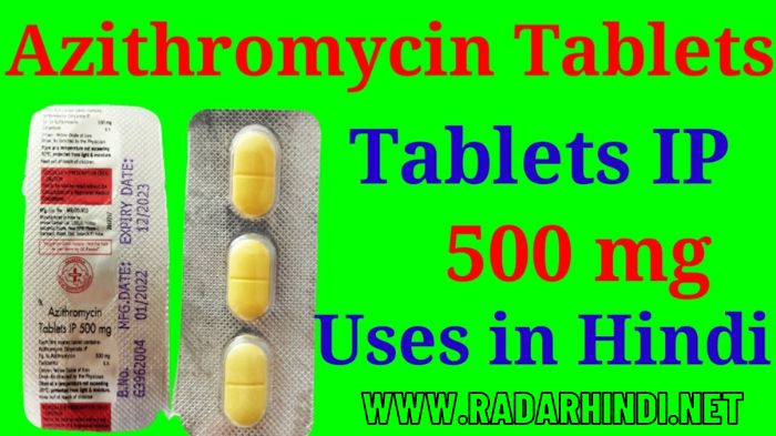 Azithromycin Tablet Uses in Hindi 